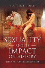 Sexuality and its Impact on History