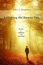 Following the Human One
