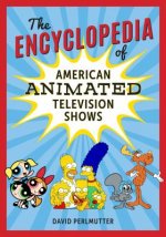 Encyclopedia of American Animated Television Shows
