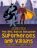Epic Battle Between Superheroes and Villains