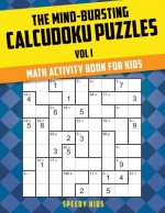 Mind-Bursting Calcudoku Puzzles Vol I