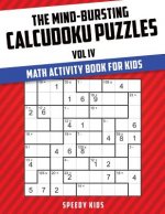 Mind-Bursting Calcudoku Puzzles Vol IV