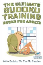 Ultimate Sudoku Training Books for Adults 200+ Sudoku On The Go Puzzles