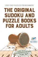 Original Sudoku and Puzzle Books for Adults 200+ Easy Puzzles for Beginners
