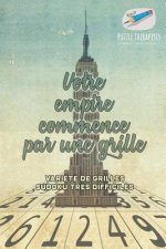Votre empire commence par une grille Variete de grilles Sudoku tres difficiles