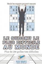 Sudoku le plus difficile au monde Seuls les experts peuvent essayer Plus de 200 grilles tres difficiles