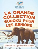 grande collection Sudoku pour les seniors Plus de 340 grilles tres faciles