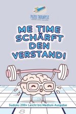 Me Time scharft den Verstand! Sudoku 200+ Leicht bis Medium Ausgabe