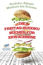 Freitag-Sudoku Bucher fur Erwachsene Sudoku-Ratsel Medium bis Schwer