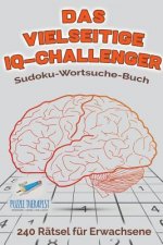 vielseitige IQ-Challenger Sudoku-Wortsuche-Buch 240 Ratsel fur Erwachsene