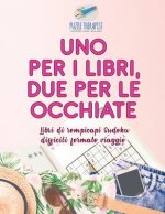 Uno per i libri, due per le occhiate Libri di rompicapi Sudoku difficili formato viaggio