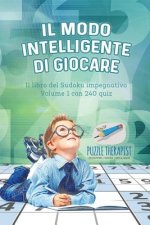 modo intelligente di giocare Il libro del Sudoku impegnativo Volume 1 con 240 quiz