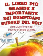 libro piu grande e importante dei rompicapi Sudoku del 2017 oltre 200 rompicapi Sudoku stampa grande