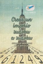 Crear un imperio sudoku a sudoku Sudokus variados muy dificiles