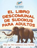 libro descomunal de sudokus para adultos Mas de 340 sudokus muy faciles