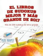 libros de sudokus mejor y mas grande de 2017 Mas de 200 sudokus de letra grande