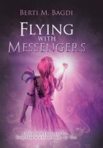 Flying with Messengers