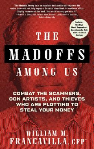 Madoffs Among Us