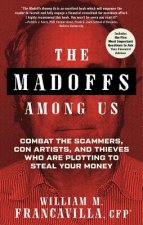 Madoffs Among Us
