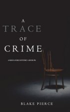Trace of Crime (a Keri Locke Mystery--Book #4)