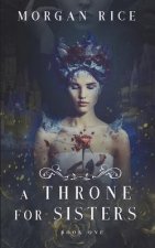 Throne for Sisters (Book One)