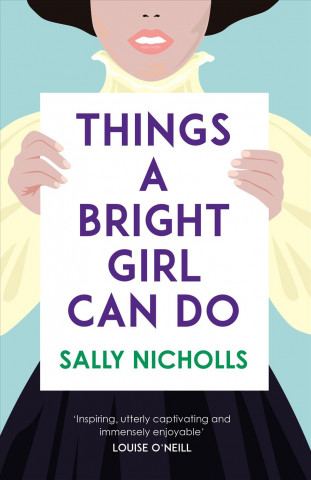 Things a Bright Girl Can Do (Sally Nicholls)()