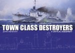 Town Class Destroyers