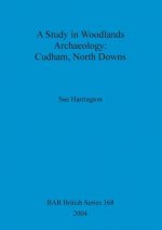 study in woodlands archaeology: Cudham, North Downs
