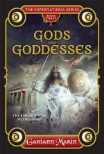 Gods and Goddesses, the Supernatural Series, Book Three