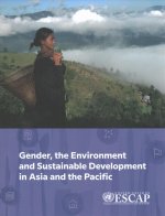 Gender, the environment and sustainable development in Asia and the Pacific