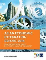 Asian Economic Integration Report 2016