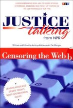 JUSTICE TALKING CENSORING THE WEB PB