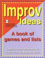 Improv Ideas: A Book of Games and Lists [With CDROM]