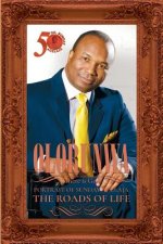 Olorunwa: Portrait Of Sunday Adelaja - The Roads Of Life