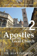 Apostles and the Local Church
