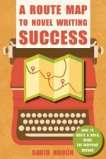 Route Map to Novel Writing Success