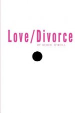 Love/Divorce: Soulmate or Cellmate?