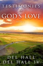 Testimonies of God's Love - Book 5