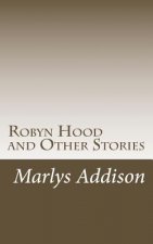 Robyn Hood: and Other Stories