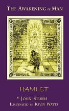 Awakening of Man Hamlet
