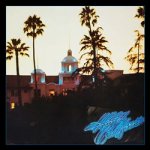 Hotel California - 40th Anniversary