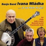 Ivan Mládek - …a vom tom to je … - CD