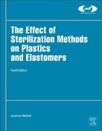 Effect of Sterilization on Plastics and Elastomers