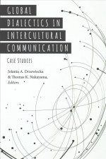 Global Dialectics in Intercultural Communication