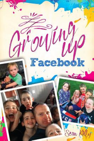 Growing Up Facebook