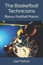 The Basketball Technicians: Bonus Book: Football Poems