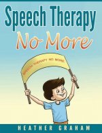 Speech Therapy No More