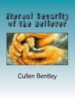 Eternal Security of the Believer: 800 reasons why we are OSAS