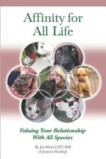 Affinity for All Life: Valuing Your Relationship with All Species