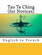 Tao Te Ching (for Novices): English to French